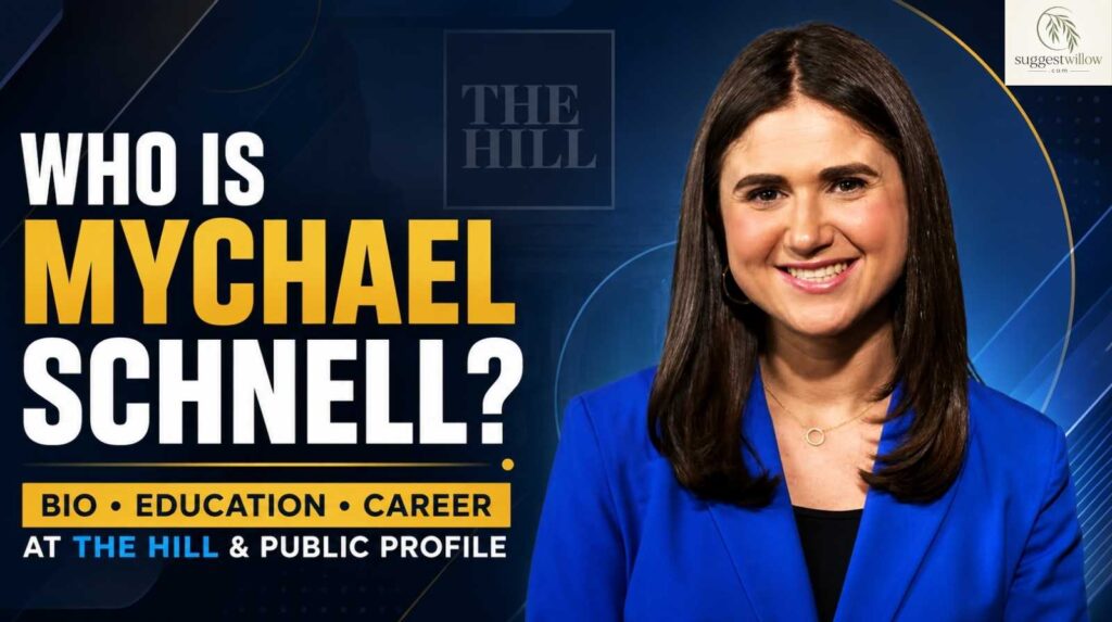 Who Is Mychael Schnell